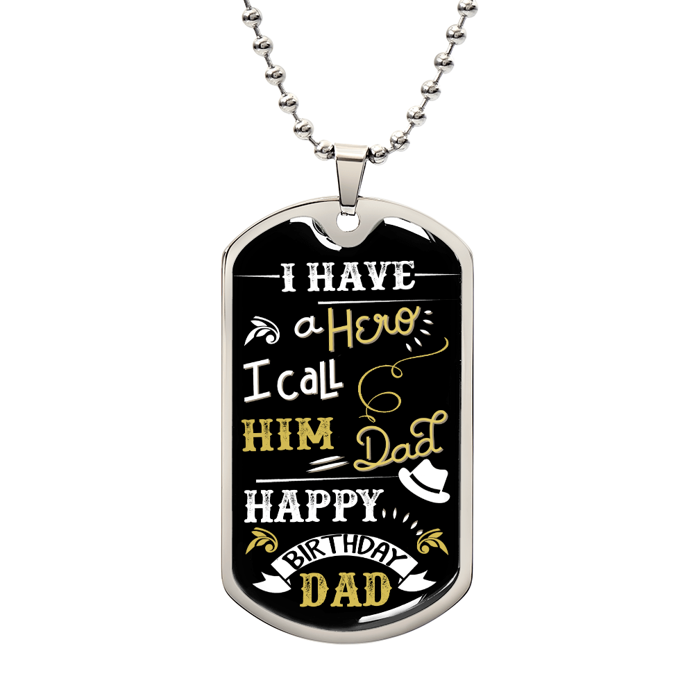 To my Dad - Birthday dog tag.(Luxury Graphic Dog Tag Necklace)