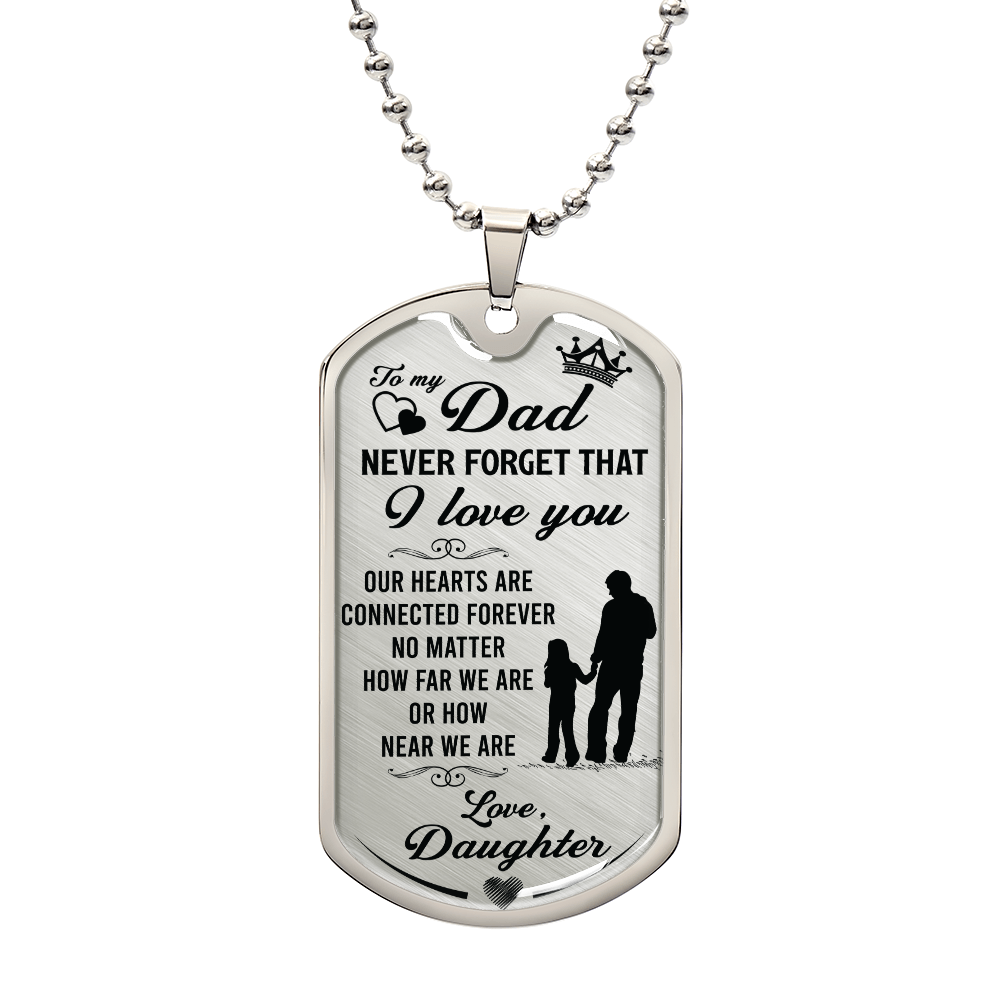 To my Dad - Father-Daughter(Luxury Graphic Dog Tag Necklace)