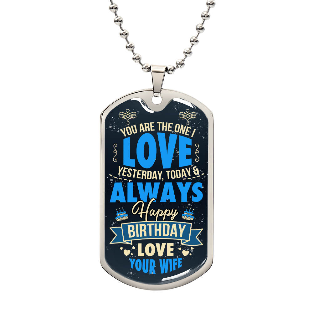 TO MY HUSBAND - HAPPY BIRTHDAY.(Luxury Graphic Dog Tag Necklace)