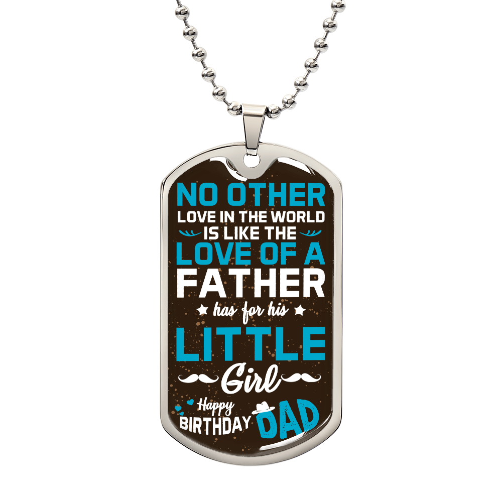 To my Dad - Birthday dog tag.(Luxury Graphic Dog Tag Necklace)