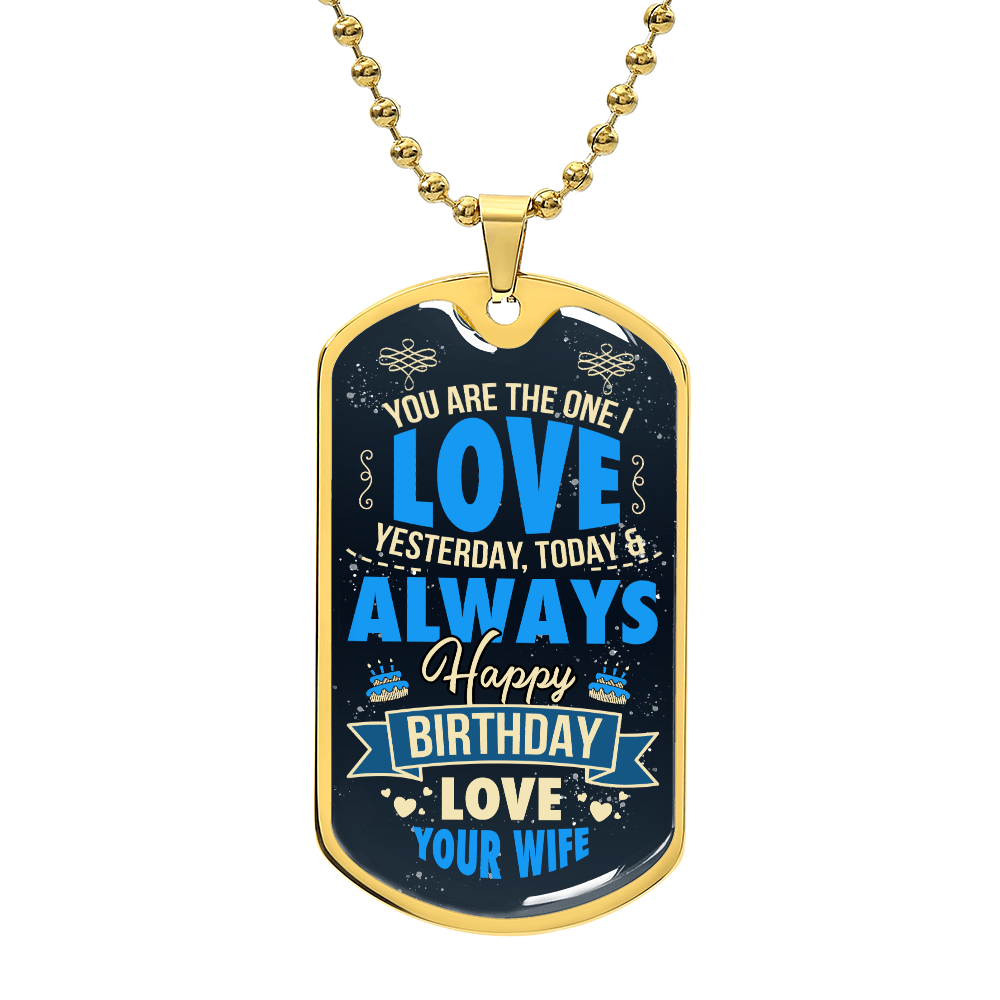 TO MY HUSBAND - HAPPY BIRTHDAY.(Luxury Graphic Dog Tag Necklace)