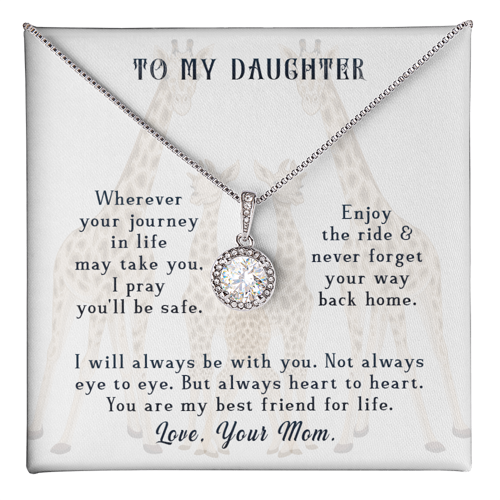 To my daughter -Love from Mom.(Wherever your journey in life may take you)