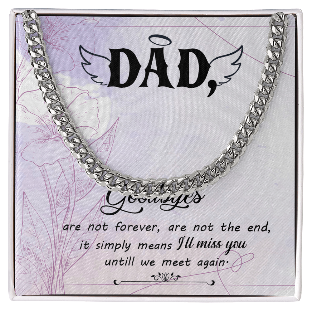 To my Father - love from your Child.(Cuban Link Chain)