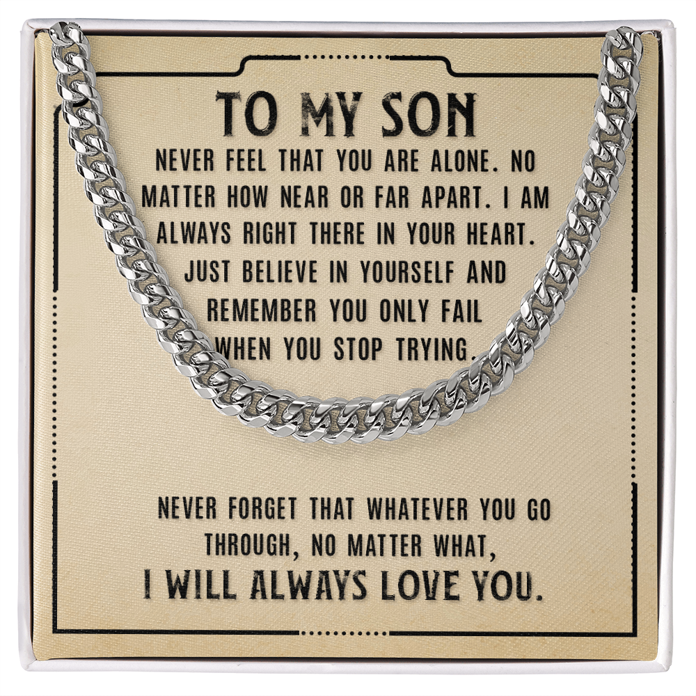 To my son - love from your parent.(Cuban Link Chain)