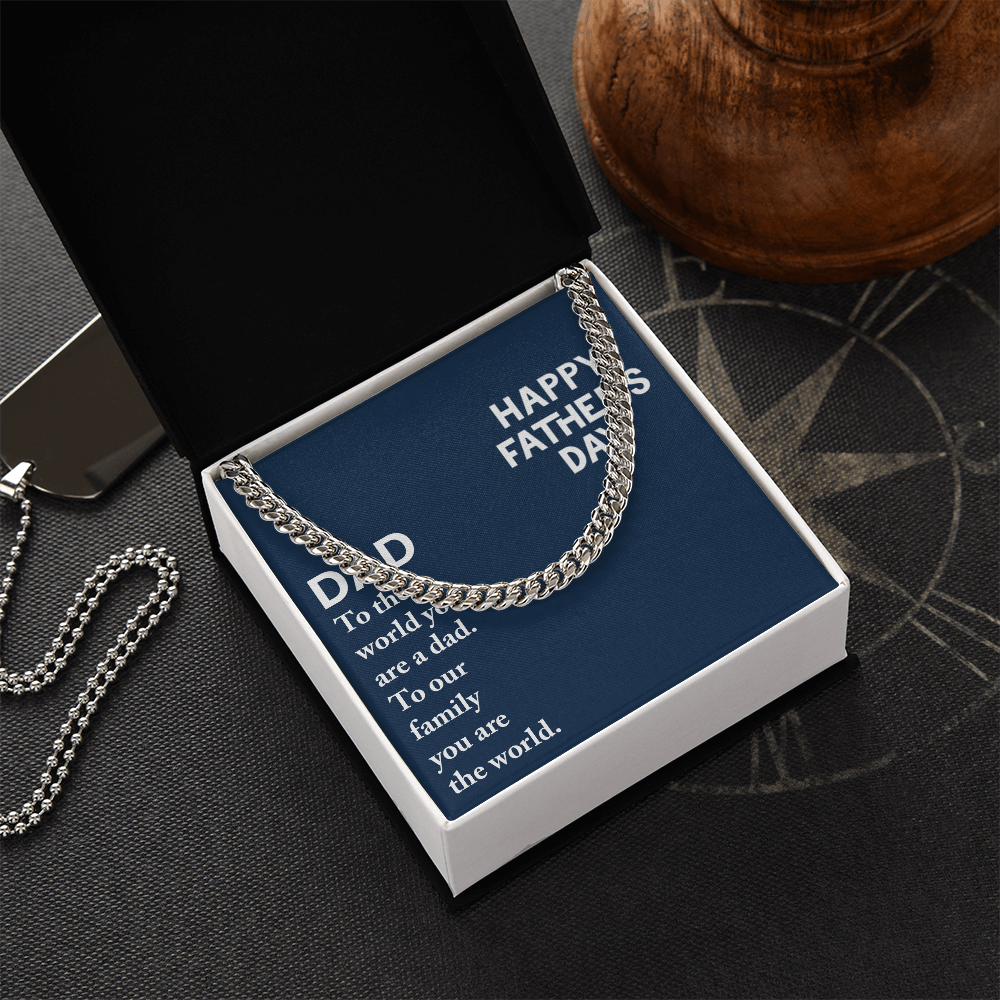 To my Father - love from your Child.(Cuban Link Chain)