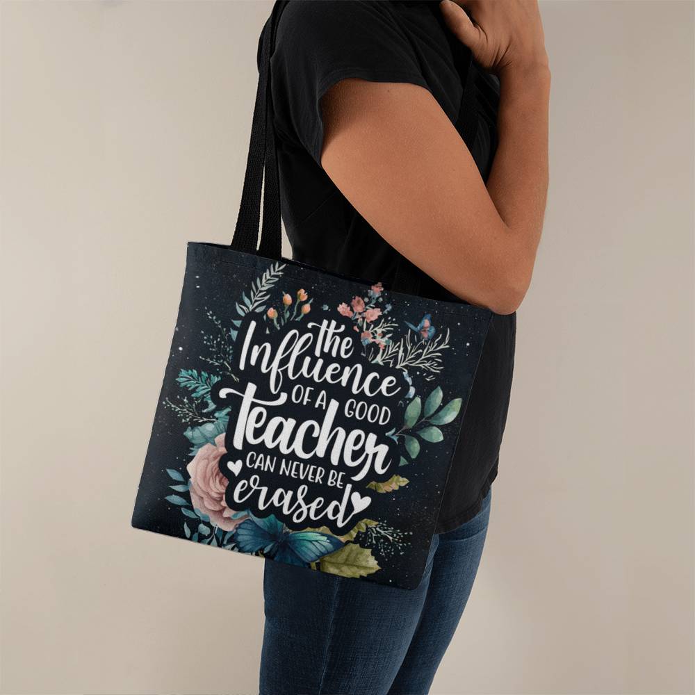 CLASSIC TOTE BAG.(A influence of a good teacher can never be erased)