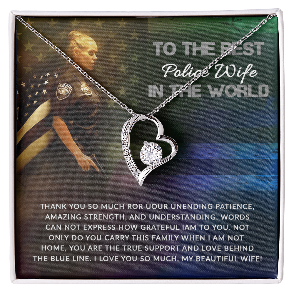 To My police Wife - from your Husband.(Forever Love Necklace)