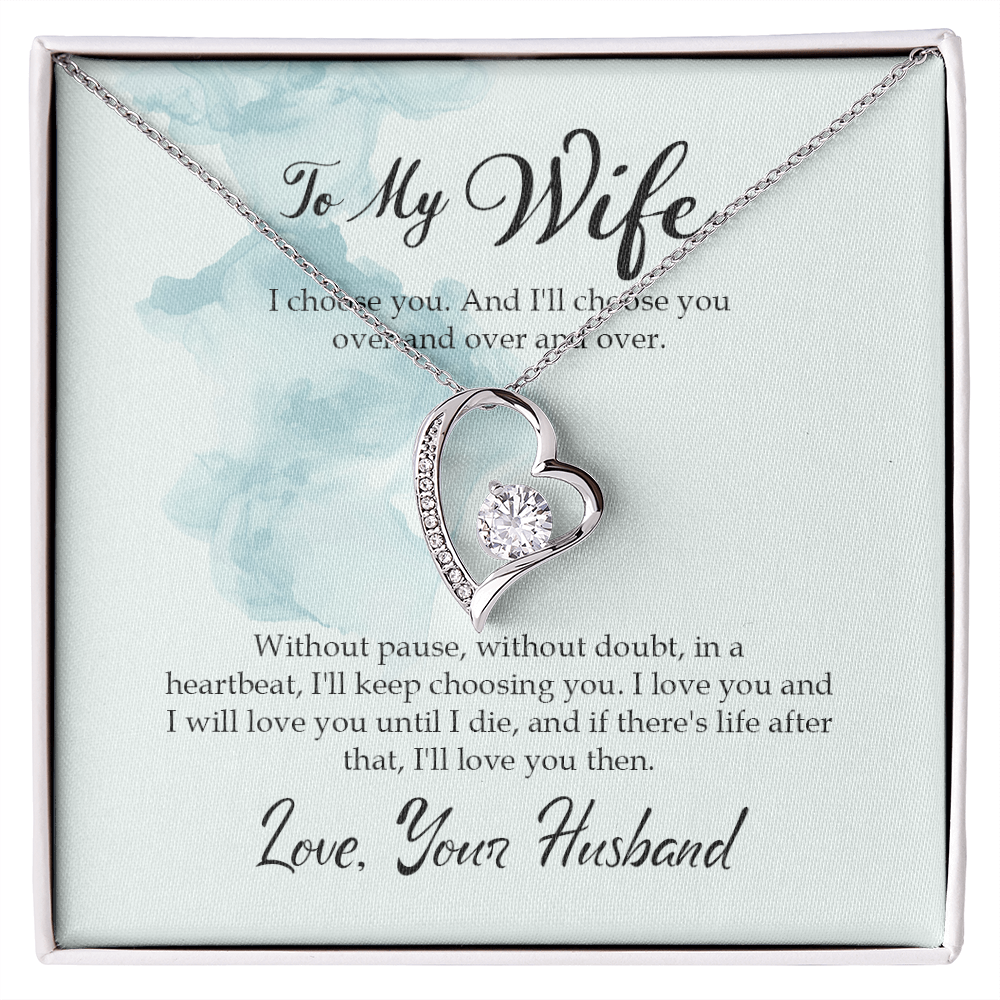To My Wife - from your Husband.(Forever Love Necklace)
