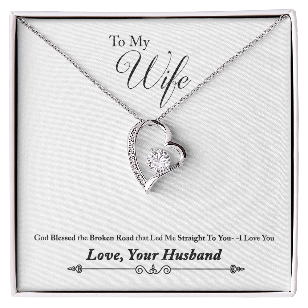 To My Wife - from your Husband.(Forever Love Necklace)