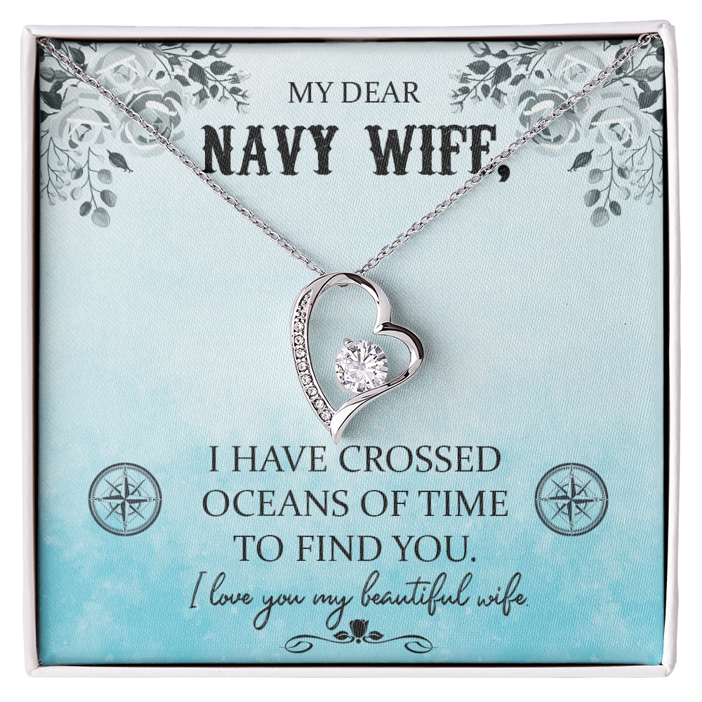 To My navy Wife - from your Husband.(Forever Love Necklace)