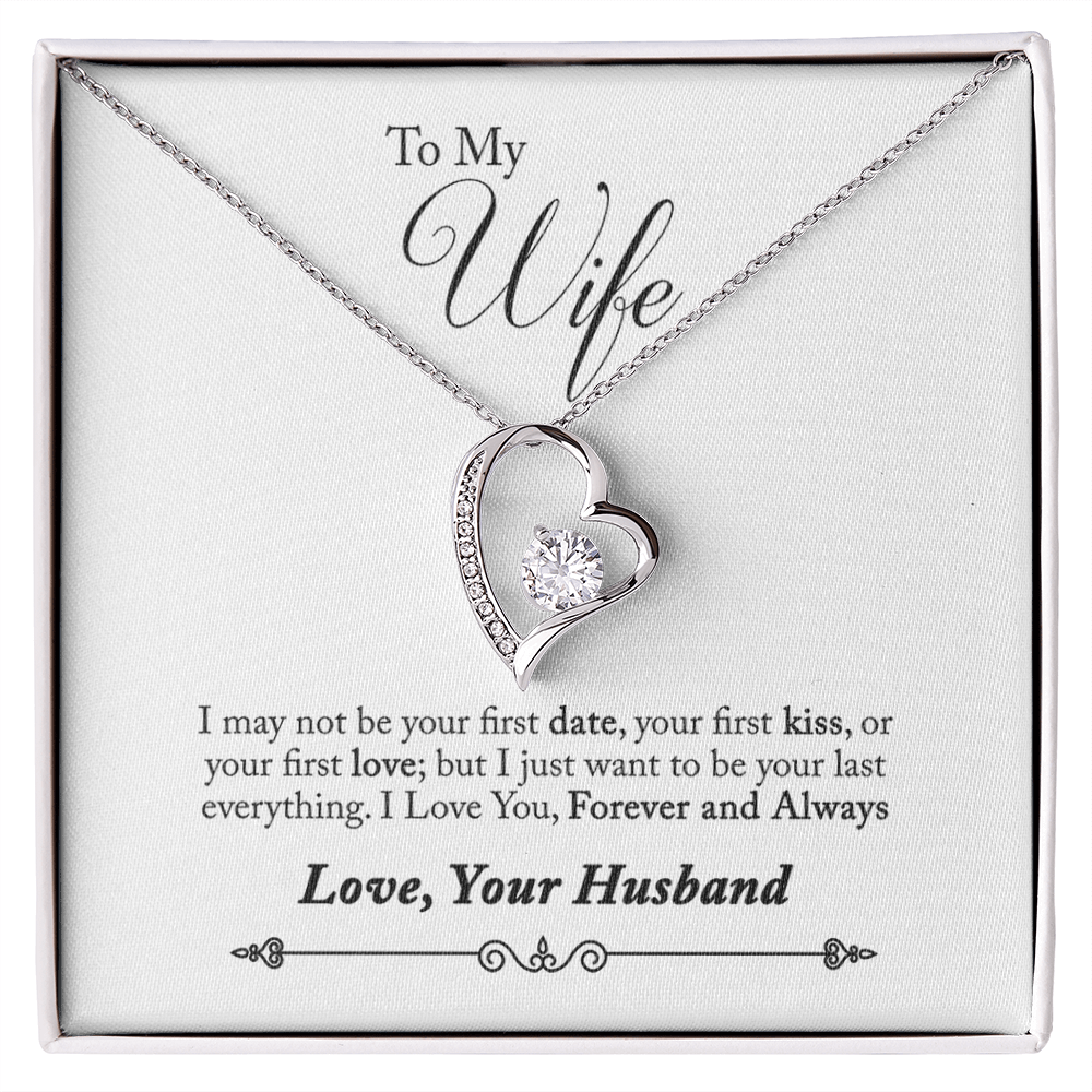 To My Wife - from your Husband.(Forever Love Necklace)