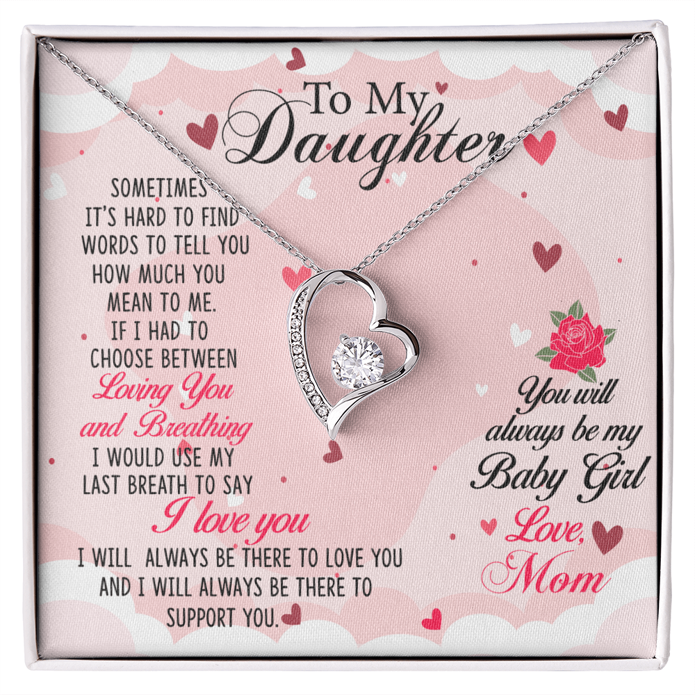 To My daughter - from your Mom.(Forever Love Necklace)