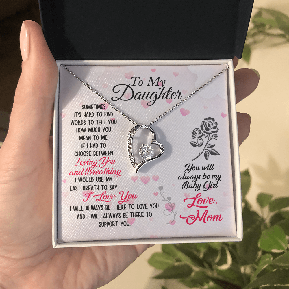 To My daughter - from your Mom.(Forever Love Necklace)