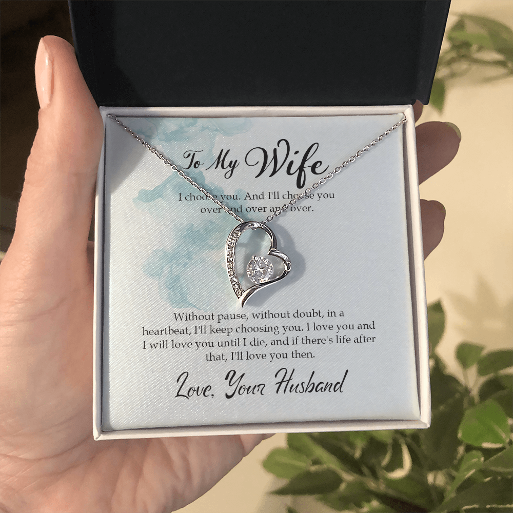 To My Wife - from your Husband.(Forever Love Necklace)