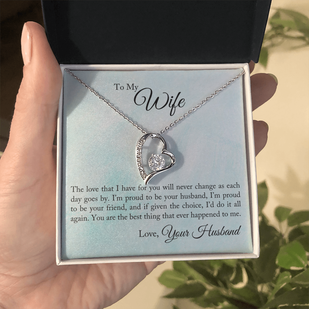 To My Wife - from your Husband.(Forever Love Necklace)