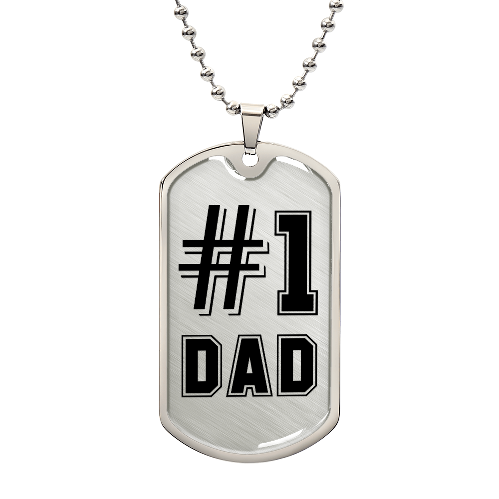 To my Dad - #1.(Luxury Graphic Dog Tag Necklace)