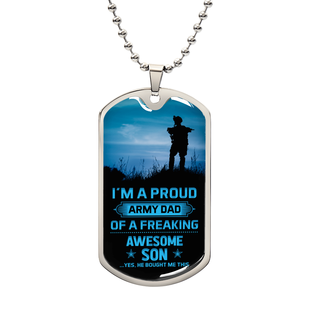 To my Armey Dad  - YES. HE BOUGHT ME THIS..(Luxury Graphic Dog Tag Necklace)