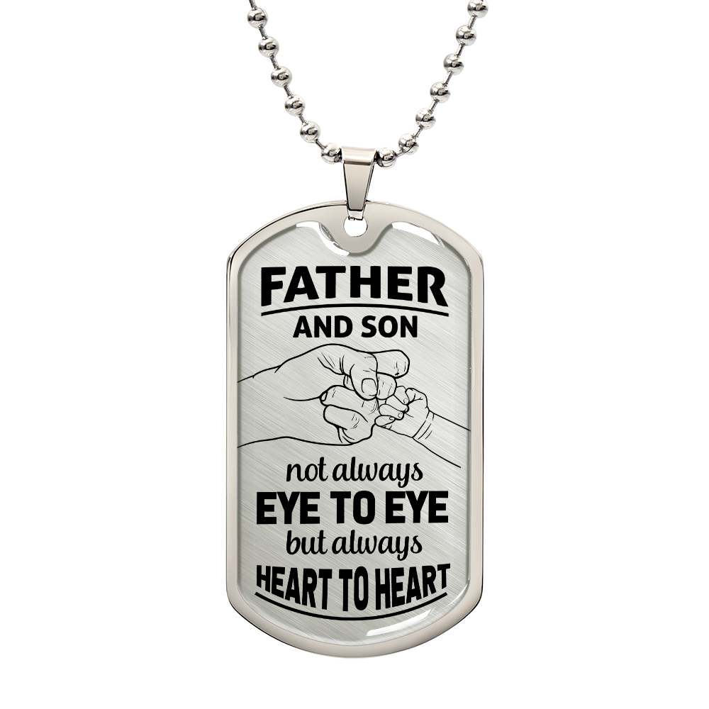 TO MY FATHER - EYE TO EYE.(Luxury Graphic Dog Tag Necklace)