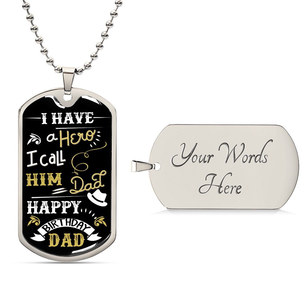 To my Dad - Birthday dog tag.(Luxury Graphic Dog Tag Necklace)