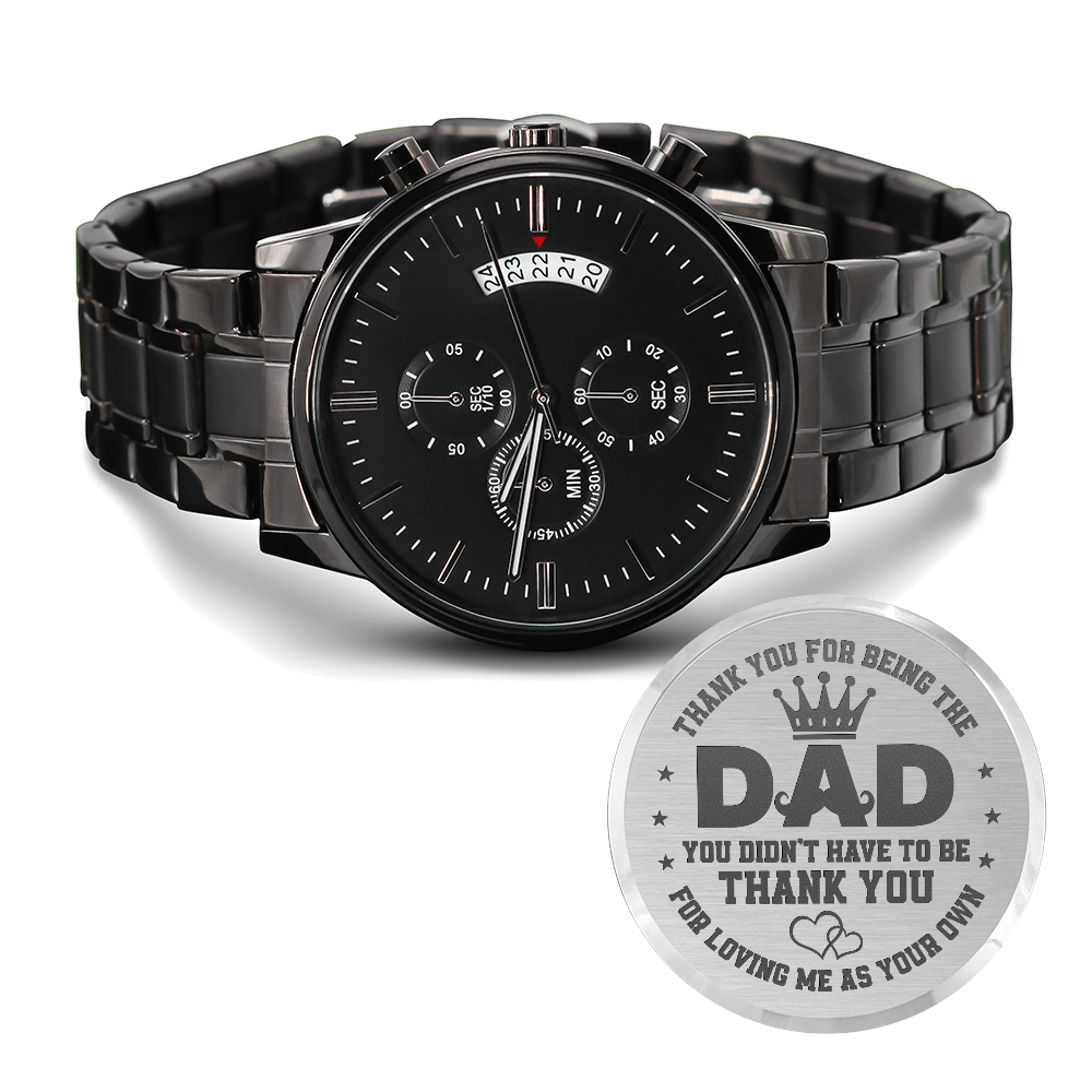 to my dad- Engraved Design Black Chronograph Watch