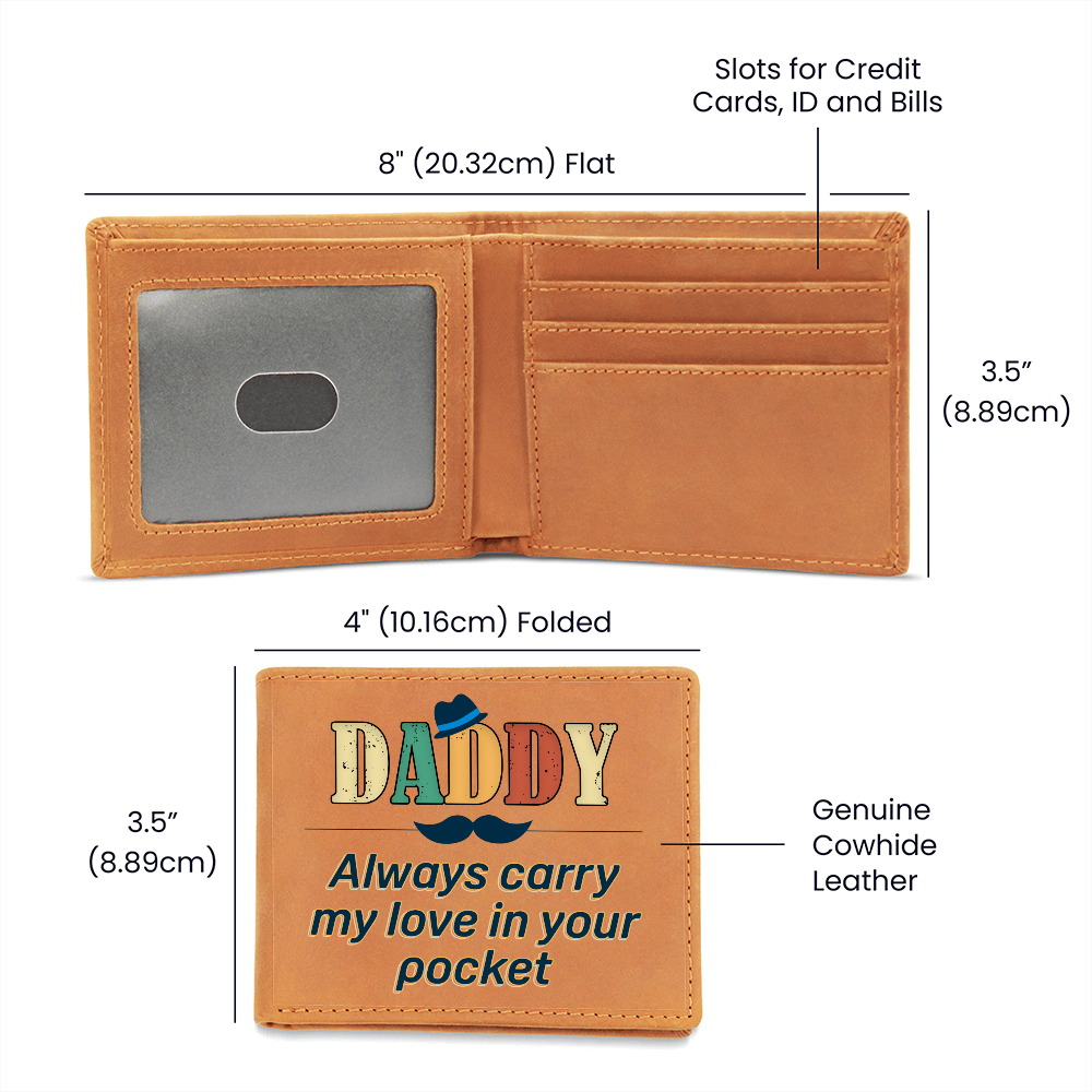 Graphic Leather Wallet.(Dad always carry my love in your pocket)