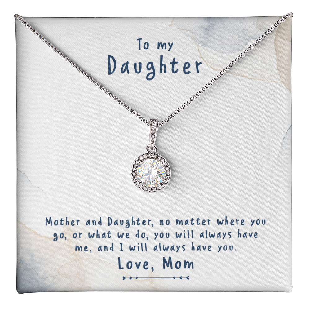To my daughter - Love from Mom.(no matter where you go)