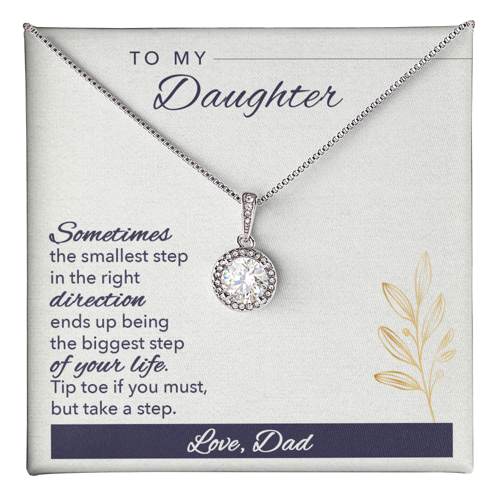 To my daughter - Love from Dad.(Sometimes the smallest step in the right direction)