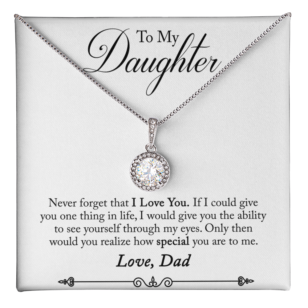 To my daughter - Love Dad.(Never forget that I Love You)