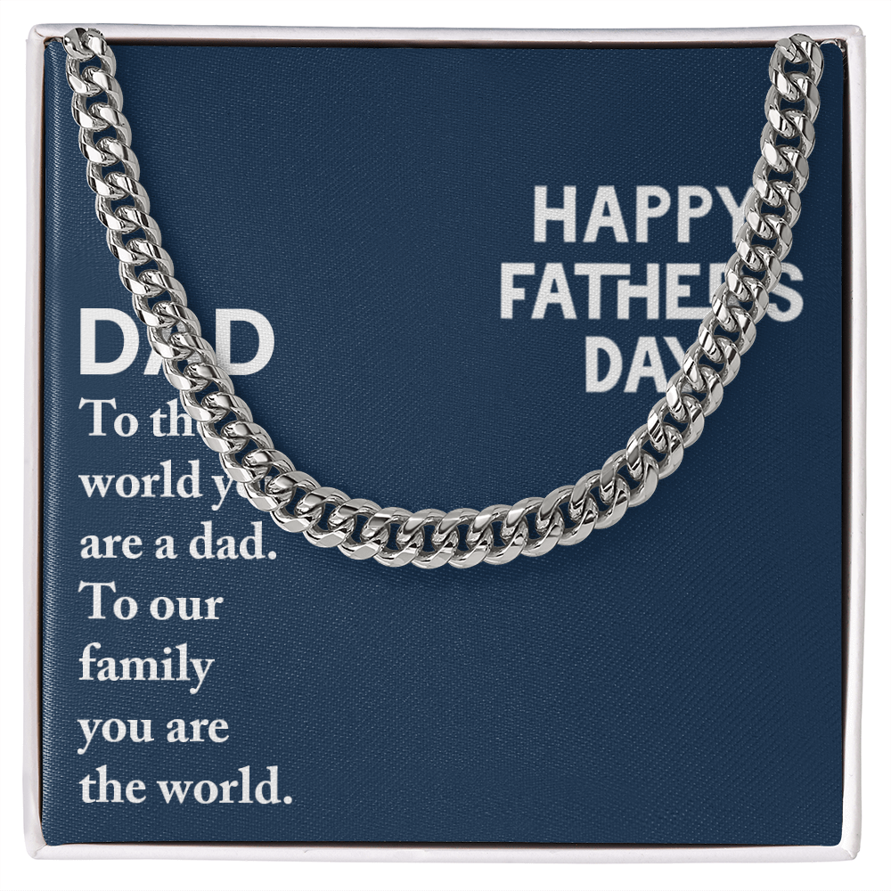 To my Father - love from your Child.(Cuban Link Chain)