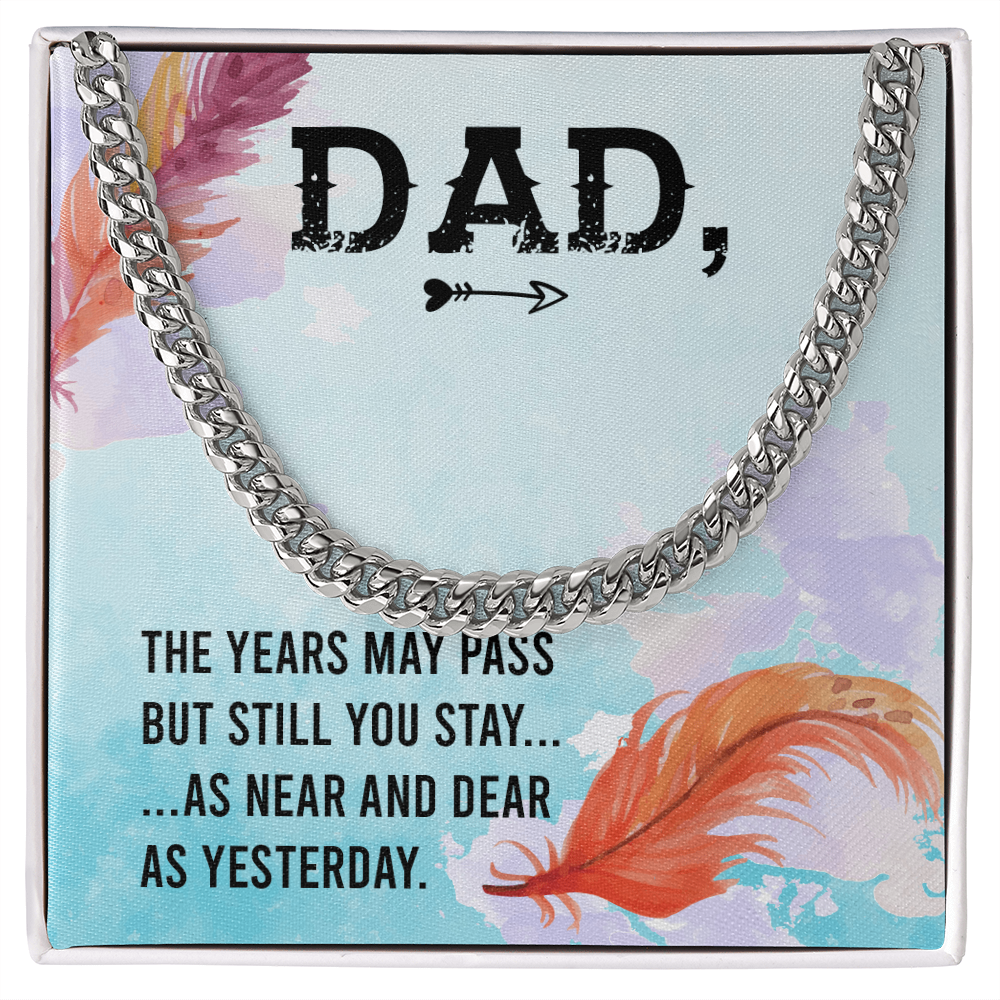 To my Father - love from your Child.(Cuban Link Chain)