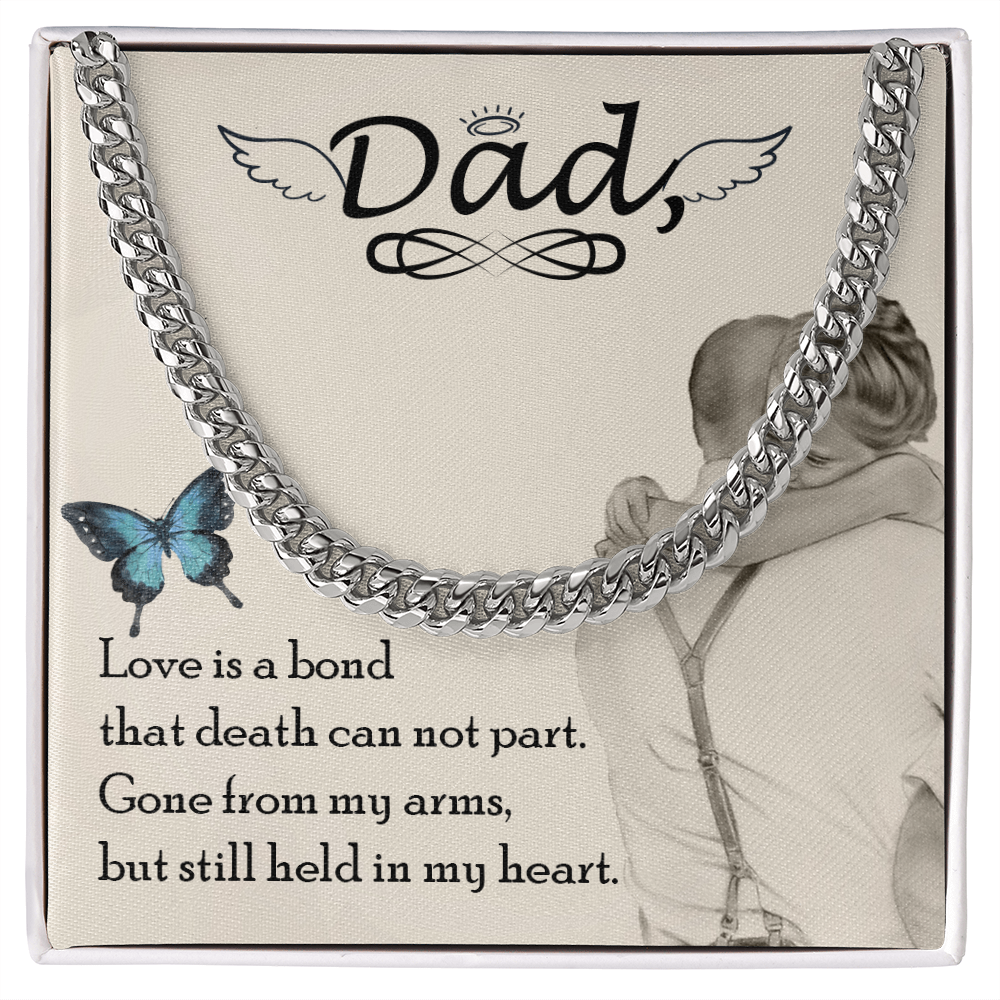 To my Father - love from your Child.(Cuban Link Chain)
