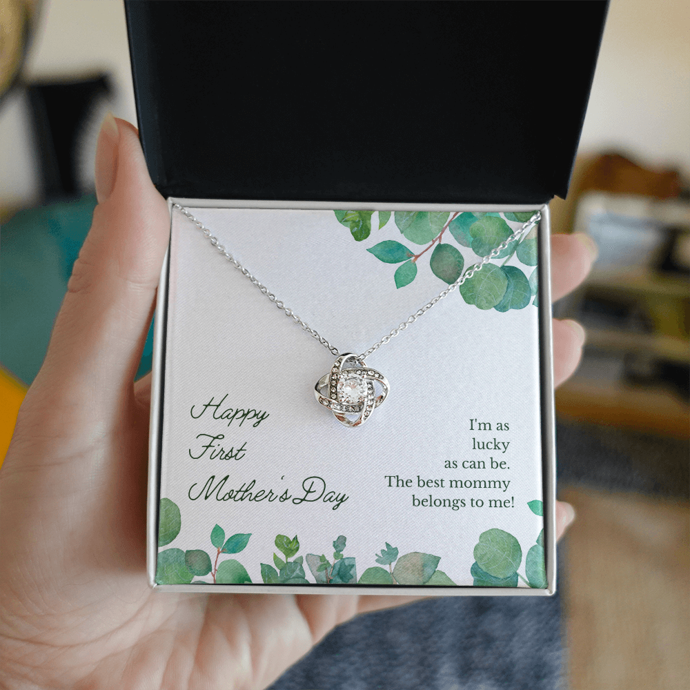 To my mother - Love from your child.(I'm as lucky as can be)