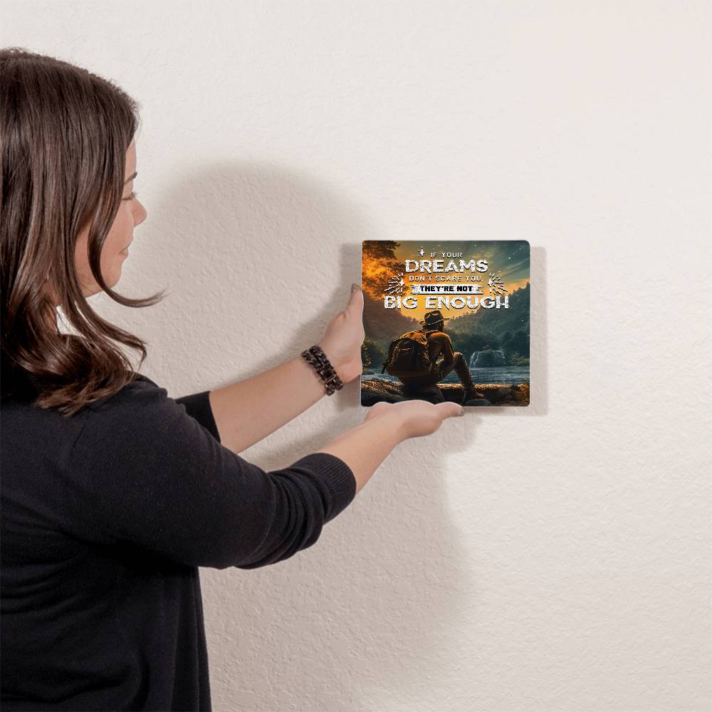 High Gloss Metal Prints.(If your dreams don't.....)