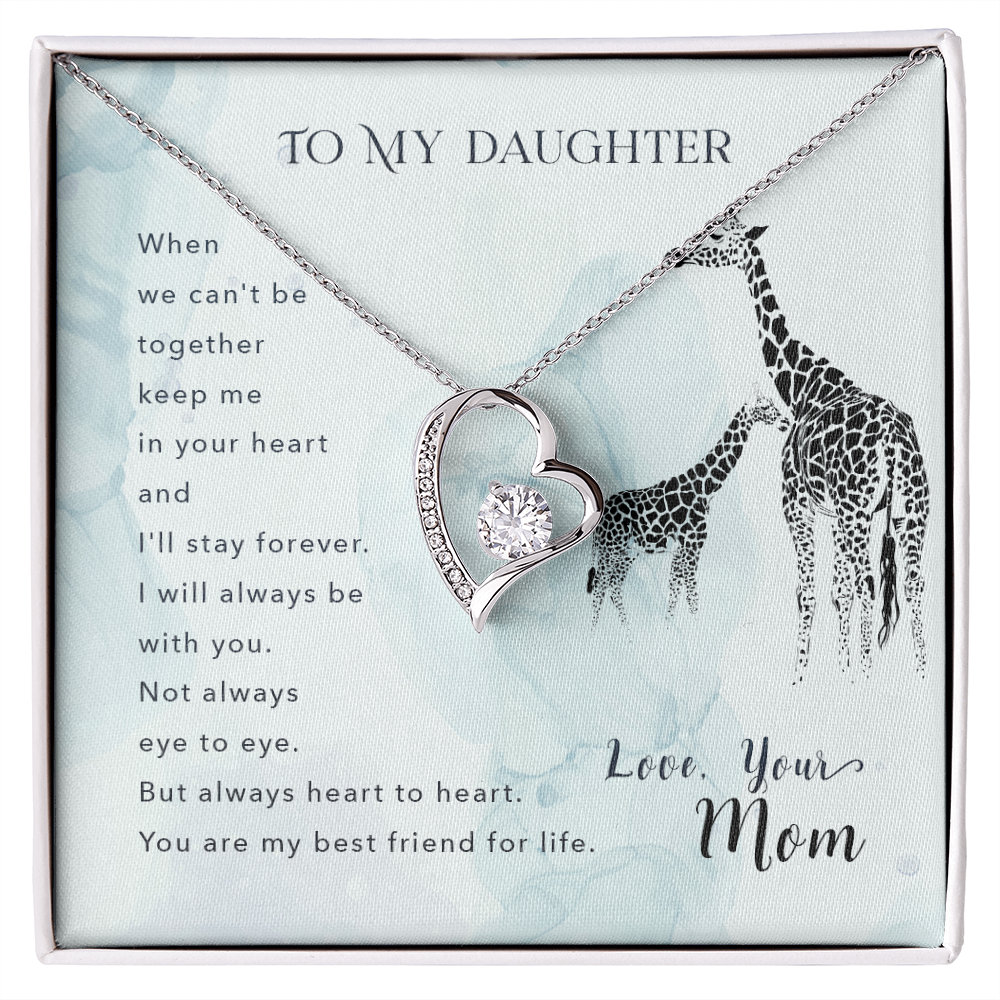 To My daughter - from your Mom.(Forever Love Necklace)
