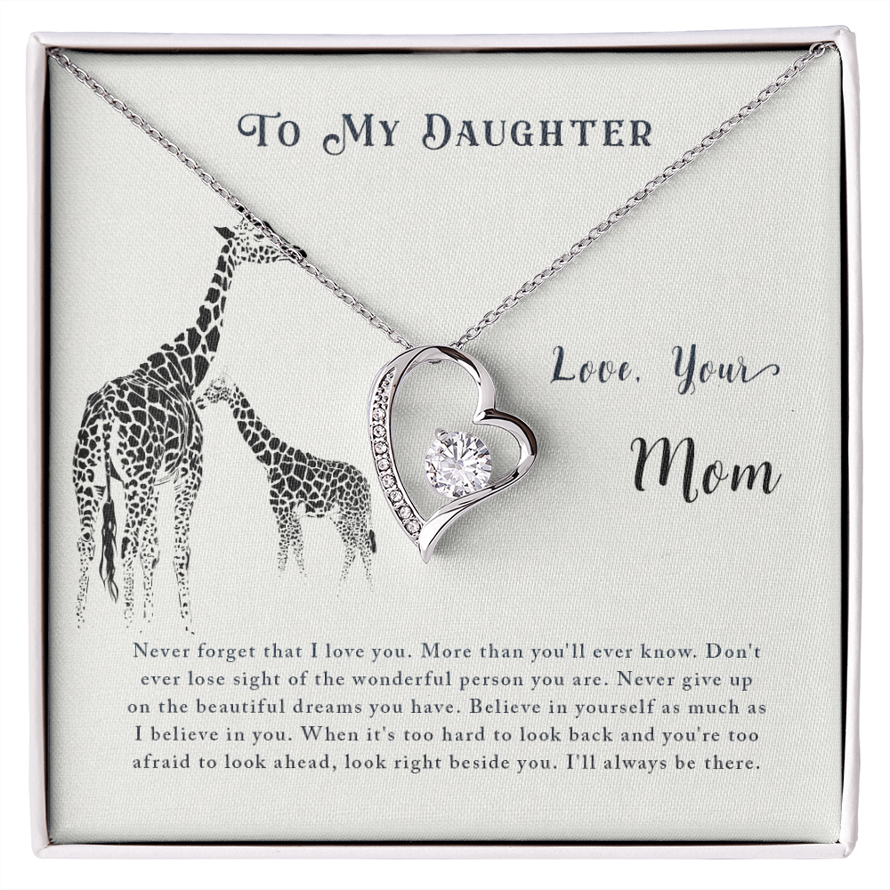 To My daughter - from your Mom.(Forever Love Necklace)