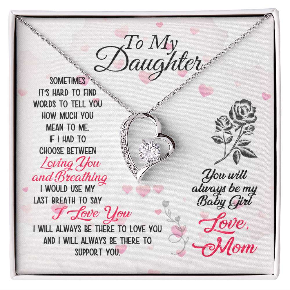 To My daughter - from your Mom.(Forever Love Necklace)