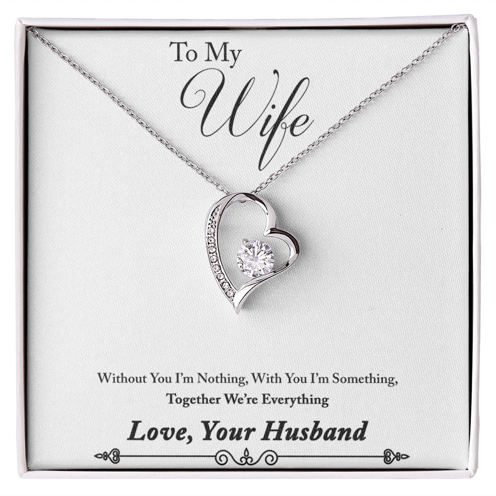 To My  Wife - from your Husband.(Forever Love Necklace)