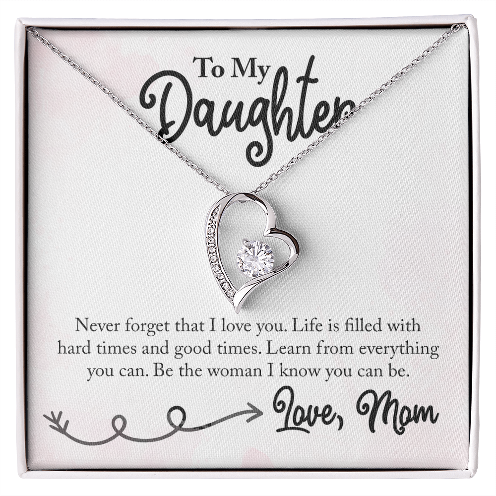 To My daughter - from your Mom.(Forever Love Necklace)