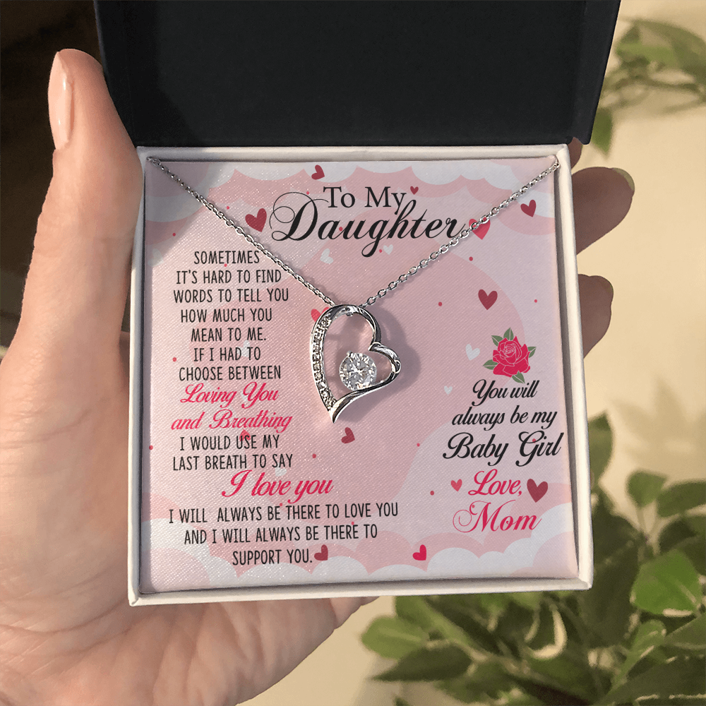 To My daughter - from your Mom.(Forever Love Necklace)
