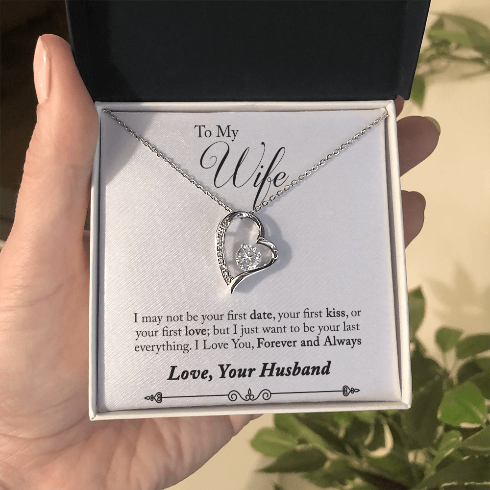 To My  Wife - from your Husband.(Forever Love Necklace)