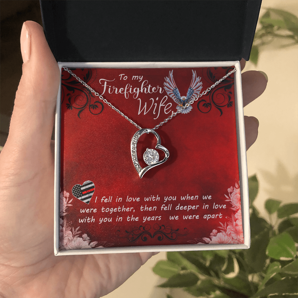 To My Firefighter wife - from your Husband.(Forever Love Necklace)